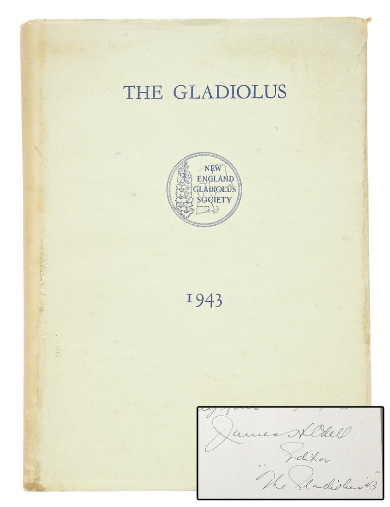 Item #081063 The Gladiolus 1943: Eighteenth Annual Edition (Signed). James H. Odell.