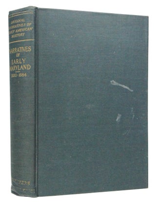 Item #081665 Original Narratives of Early American History: Narratives of Early Maryland,...
