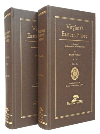 Item #081673 Virginia's Eastern Shore: A History of Northampton and Accomack Counties (Two...