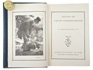 Annals of A Quiet Neighborhood (First American Edition and First Single Volume Edition.)