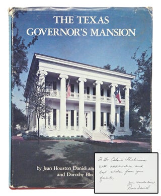 Item #081938 The Texas Governor's Mansion, A History of the House and Its Occupants...